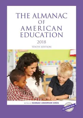 Almanach amerykańskiej edukacji 2018 - The Almanac of American Education 2018