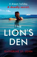 The Lion's Den: „Niemożliwy do odłożenia”, który trzeba przeczytać, trzymający w napięciu thriller 2020 roku - The Lion's Den: The 'impossible to put down' must-read gripping thriller of 2020