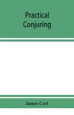 Praktyczne zaklinanie - Practical conjuring