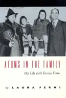 Atomy w rodzinie: Moje życie z Enrico Fermim - Atoms in the Family: My Life with Enrico Fermi