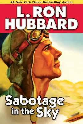 Sabotaż w przestworzach: Gorąca rywalizacja, gorący romans i niebezpieczeństwo wysokich lotów - Sabotage in the Sky: A Heated Rivalry, a Heated Romance, and High-Flying Danger