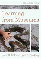 Uczenie się od muzeów, wydanie drugie - Learning from Museums, Second Edition