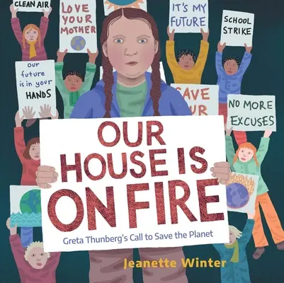 Nasz dom płonie: wezwanie Grety Thunberg do ratowania planety - Our House Is on Fire: Greta Thunberg's Call to Save the Planet