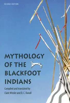 Mitologia Indian Czarnych Stóp - Mythology of the Blackfoot Indians