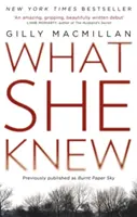 What She Knew - światowy bestseller autorki Richard & Judy Book Club - What She Knew - The worldwide bestseller from the Richard & Judy Book Club author
