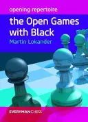 Repertuar otwarcia: Otwarte gry z czarnymi - Opening Repertoire: Open Games with Black