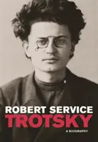 Trocki: Biografia - Trotsky: A Biography