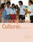 Kultury frankofońskie poprzez film - Francophone Cultures through Film