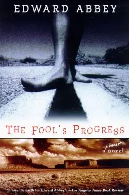 The Fool's Progress: Szczera powieść - The Fool's Progress: An Honest Novel