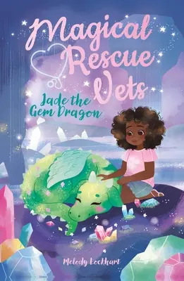 Magical Rescue Vets: Jadeitowy Klejnot Smoka - Magical Rescue Vets: Jade the Gem Dragon