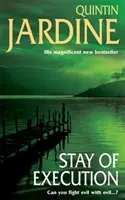 Stay of Execution (Bob Skinner series, Book 14) - Zło prześladuje strony tego trzymającego w napięciu thrillera kryminalnego z Edynburga. - Stay of Execution (Bob Skinner series, Book 14) - Evil stalks the pages of this gripping Edinburgh crime thriller