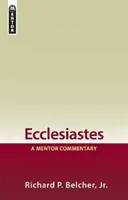 Kaznodziei: Komentarz mentora - Ecclesiastes: A Mentor Commentary