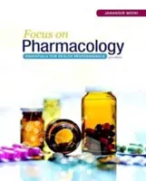 Skoncentruj się na farmakologii: Podstawy dla pracowników służby zdrowia - Focus on Pharmacology: Essentials for Health Professionals