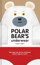 Bielizna niedźwiedzia polarnego - Polar Bear's Underwear