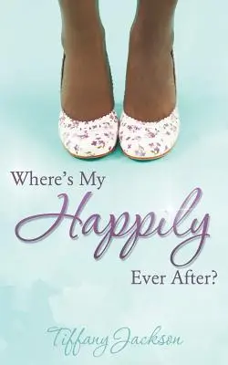 Gdzie jest moje szczęście? - Where's My Happily Ever After?