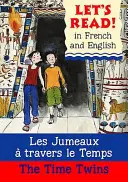 Bliźnięta czasu/Les jumeaux a travers le temps - Time Twins/Les jumeaux a travers le temps