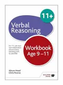 Verbal Reasoning Workbook Age 9-11 - Dla 11+, egzaminów wstępnych i niezależnych egzaminów szkolnych, w tym CEM, GL i ISEB - Verbal Reasoning Workbook Age 9-11 - For 11+, pre-test and independent school exams including CEM, GL and ISEB