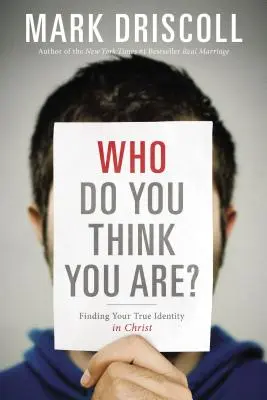 Za kogo ty się uważasz? Odnajdź swoją prawdziwą tożsamość w Chrystusie - Who Do You Think You Are?: Finding Your True Identity in Christ