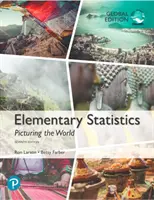 Elementary Statistics: Picturing the World, Global Edition - Statystyka elementarna - Elementary Statistics: Picturing the World, Global Edition - Elementary Statistics