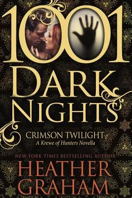 Karmazynowy zmierzch: A Krewe of Hunters Novella (1001 Dark Nights) - Crimson Twilight: A Krewe of Hunters Novella (1001 Dark Nights)