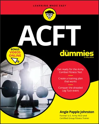 Acft Army Combat Fitness Test for Dummies: książka + filmy online - Acft Army Combat Fitness Test for Dummies: Book + Online Videos