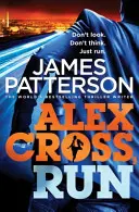 Alex Cross, Uciekaj - (Alex Cross 20) - Alex Cross, Run - (Alex Cross 20)