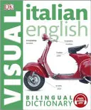 Dwujęzyczny słownik wizualny włosko-angielski z bezpłatną aplikacją audio - Italian-English Bilingual Visual Dictionary with Free Audio App