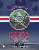 Historia bazy sił powietrznych Dyess: 1941 do chwili obecnej - The History of Dyess Air Force Base: 1941 to the Present