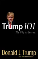 Trump 101: Droga do sukcesu - Trump 101: The Way to Success