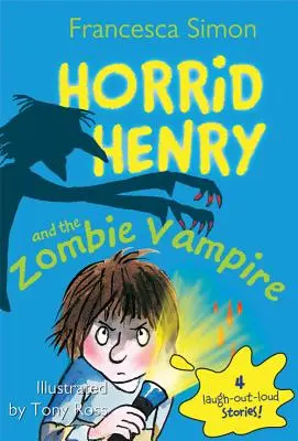 Koszmarny Henryk i wampir zombie - Horrid Henry and the Zombie Vampire