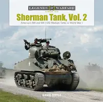 Czołg Sherman, tom 2: Amerykańskie czołgi średnie M4 i M4 (105) w II wojnie światowej - Sherman Tank, Vol. 2: America's M4 and M4 (105) Medium Tanks in World War II