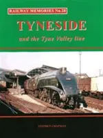 Wspomnienia kolejowe nr 28 Tyneside i dolina Tyne - Railway Memories No.28 Tyneside and the Tyne Valley