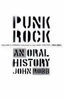 Punk Rock - historia mówiona - Punk Rock - An Oral History