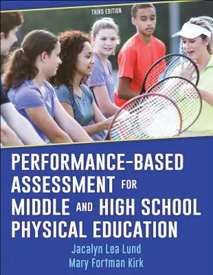 Ocena oparta na wynikach dla wychowania fizycznego w gimnazjum i liceum - Performance-Based Assessment for Middle and High School Physical Education