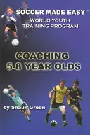 Coaching 5-8-latków - Coaching 5-8 Year Olds