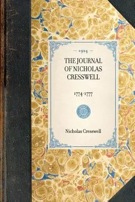 Dziennik Nicholasa Cresswella: 1774-1777 - Journal of Nicholas Cresswell: 1774-1777