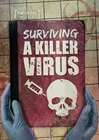 Przetrwanie zabójczego wirusa - Surviving a Killer Virus