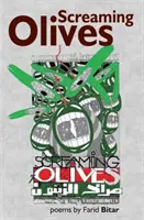 Wrzeszczące oliwki - Screaming Olives