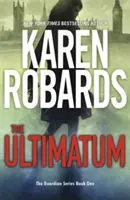 Ultimatum - The Guardian Series Book 1 - The Ultimatum - The Guardian Series Book 1