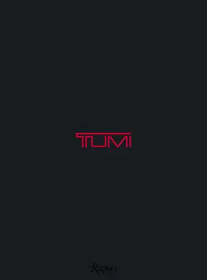 Tumi: Kolekcja Tumi - Tumi: The Tumi Collection