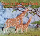 Over in the Grasslands: Na afrykańskiej sawannie - Over in the Grasslands: On an African Savanna