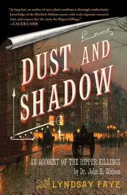 Pył i cień: relacja z zabójstw Kuby Rozpruwacza - Dust and Shadow: An Account of the Ripper Killings