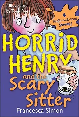 Koszmarny Henryk i przerażająca opiekunka - Horrid Henry and the Scary Sitter