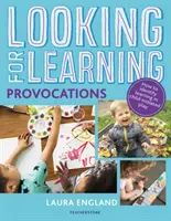 Nauka przez zabawę: Prowokacje - Looking for Learning: Provocations