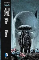 Batman: Ziemia Jeden - Batman: Earth One