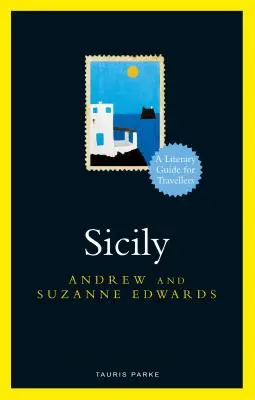 Sycylia: Literacki przewodnik dla podróżników - Sicily: A Literary Guide for Travellers