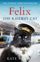 Kot kolejowy Felix - Felix the Railway Cat