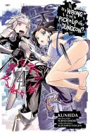 Czy to źle próbować podrywać dziewczyny w lochach?, Vol. 4 (Manga) - Is It Wrong to Try to Pick Up Girls in a Dungeon?, Vol. 4 (Manga)