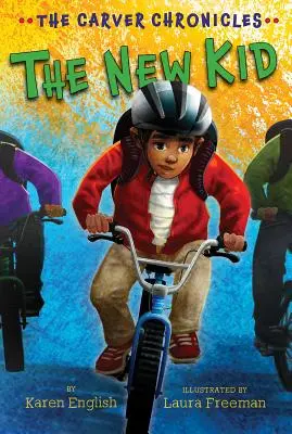 The New Kid, 5: Kroniki Carvera, Księga piąta - The New Kid, 5: The Carver Chronicles, Book Five