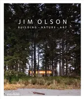 Jim Olson - Budownictwo * Natura * Sztuka - Jim Olson - Building * Nature * Art